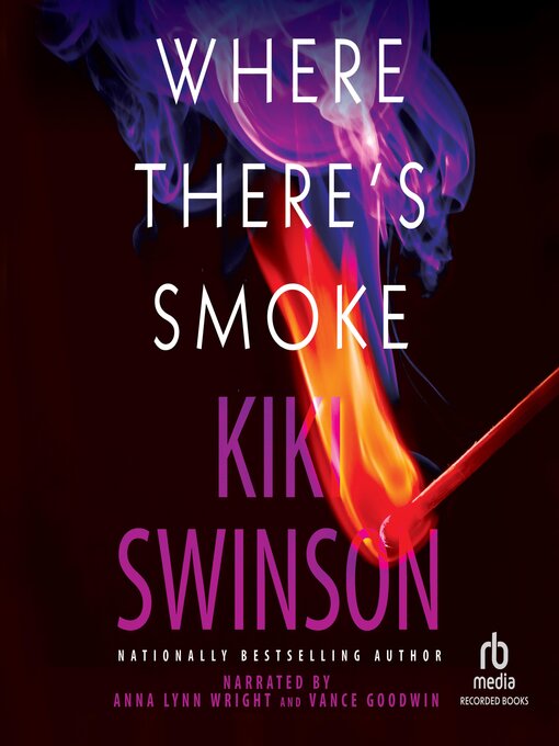 Title details for Where There's Smoke by Kiki Swinson - Wait list